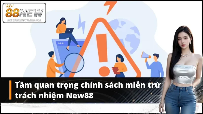 Miễn Trừ Trách Nhiệm New88