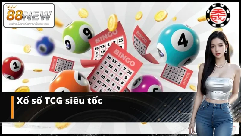 Vô vàn cơ hội làm giàu với xổ số TCG siêu tốc