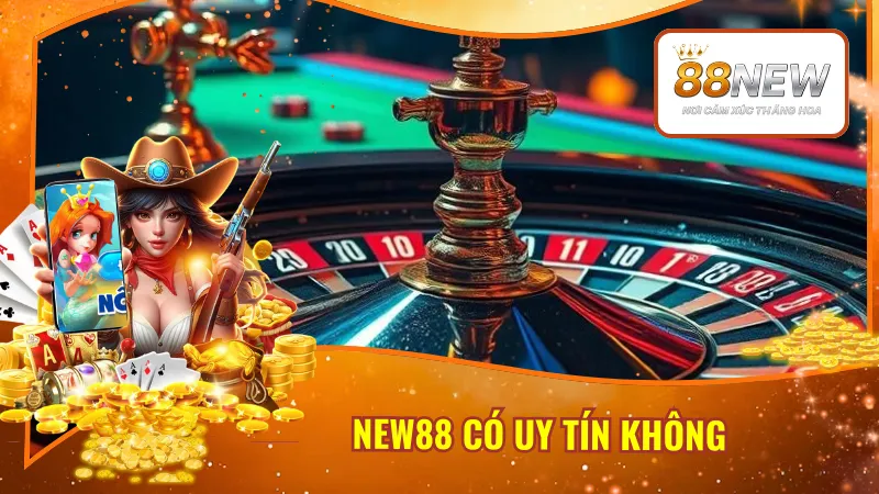 New88 Có Uy Tín Không