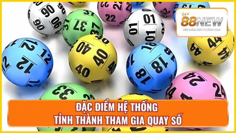 Đặc điểm hệ thống tỉnh thành